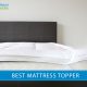 Best mattress topper